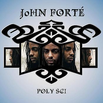 John Forté - Poly Sci (Explicit)