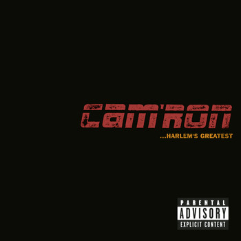 Cam'ron - Cam'ron...Harlem's Greatest (Explicit)