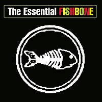 Fishbone - The Essential Fishbone