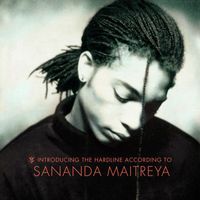 Sananda Maitreya - Introducing The Hardline According To Sananda Maitreya (Explicit)