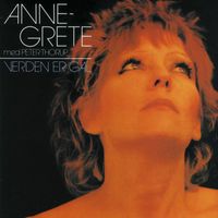 Anne Grete & Peter Thorup - Verden Er Gal