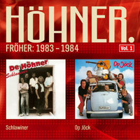 Höhner - Schlawiner/Op Jöck