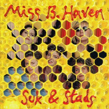 Miss B. Haven - Suk & Stads