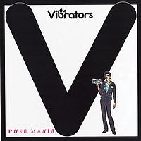 The Vibrators - Pure Mania