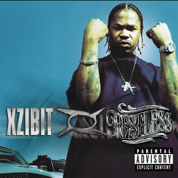 Xzibit - Restless (Explicit)