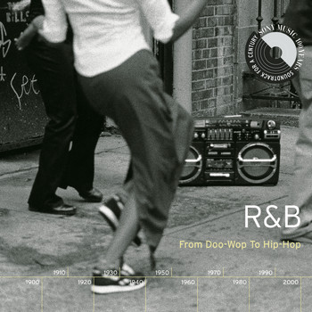 Various Artists - R&B: From Doo-Wop To Hip-Hop (Explicit)