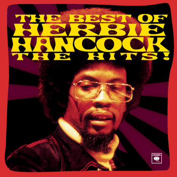 Herbie Hancock - The Best Of Herbie Hancock - The Hits!