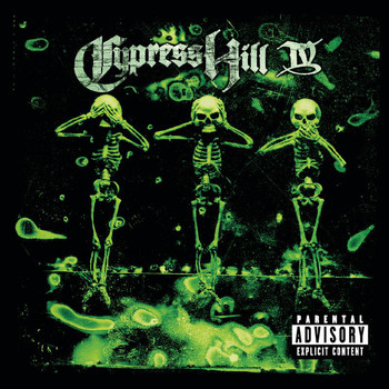 Cypress Hill - IV (Explicit)