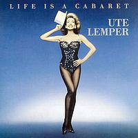 Ute Lemper - LIFE IS A CABARET