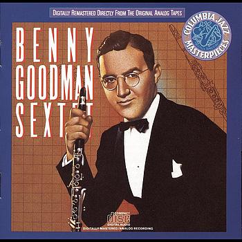 The Benny Goodman Sextet - Benny Goodman Sextet