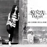 Kenza Farah - Au coeur de la rue