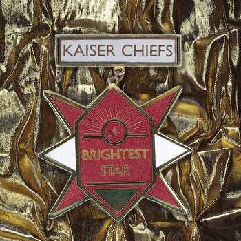 Kaiser Chiefs - Brightest Star