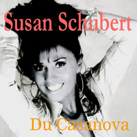 Susan Schubert - Du Casanova