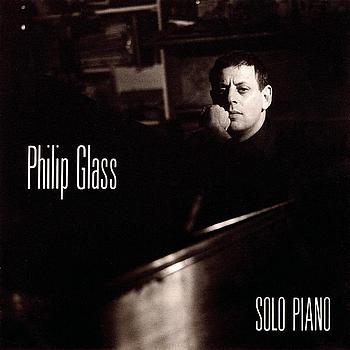 Philip Glass - Philip Glass: Solo Piano