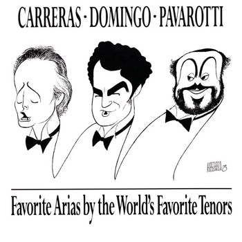 Domingo/Carreras/Pavarotti - Favorite Arias by the World's Favorite Tenors