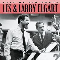 Les & Larry Elgart - Best Of The Big Bands