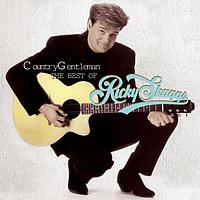 Ricky Skaggs - Country Gentleman: The Best Of Ricky Skaggs