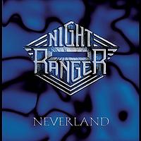 Night Ranger - Neverland