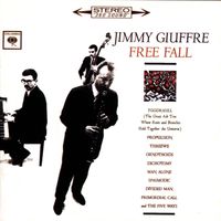 Jimmy Giuffre - Free Fall