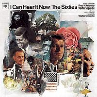 Walter Cronkite - I Can Hear It Now The Sixties