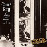 Carole King - Carole King The Carnegie Hall Concert June 18, 1971