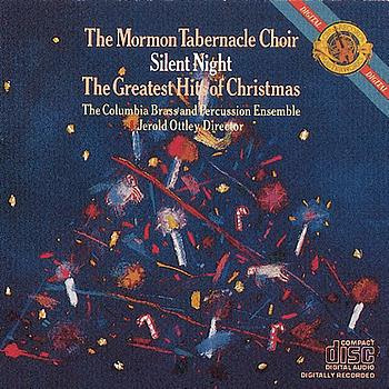 The Mormon Tabernacle Choir - Silent Night: The Greatest Hits of Christmas