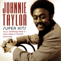 Johnnie Taylor - Super Hits