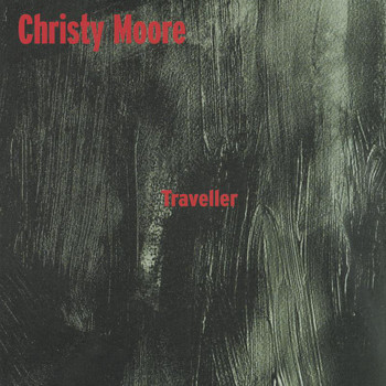 Christy Moore - Traveller