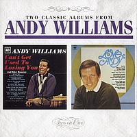 Andy Williams - Can't Get Used To Losing You / Love, Andy