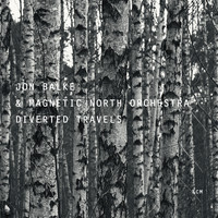 Jon Balke, Magnetic North Orchestra - Diverted Travels