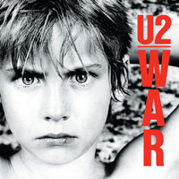 U2 - War (Deluxe Edition Remastered)