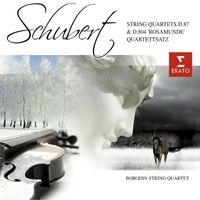 Borodin Quartet - Schubert: String Quartets D. 87, D. 804 "Rosamunde" & Quartettsatz, D. 703