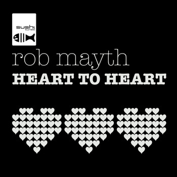 Rob Mayth - Heart To Heart