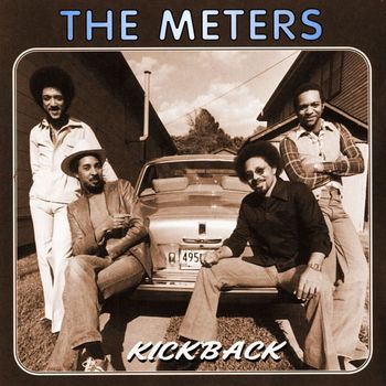 The Meters - Kickback