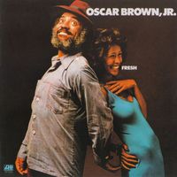 Oscar Brown Jr. - Fresh