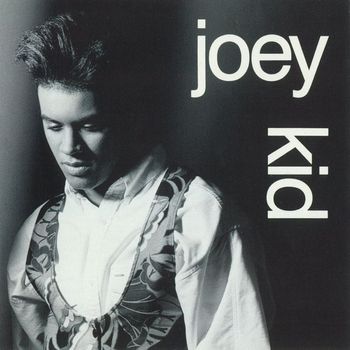 Joey Kid - Joey Kid