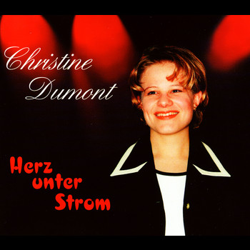 Christine Dumont - Herz unter Strom