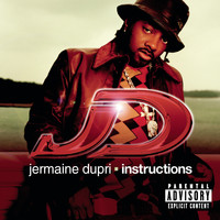 Jermaine Dupri - Instructions (Explicit Version)
