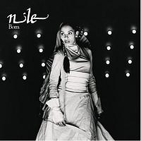 Nile - Born