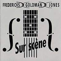 Fredericks, Goldman, Jones - Sur Scène
