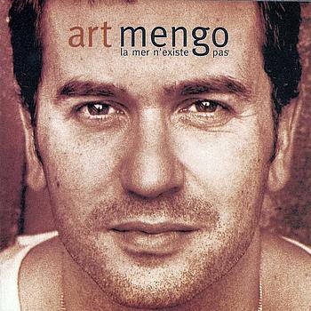 Art Mengo - La Mer N'Existe Pas