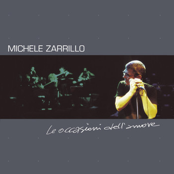 Michele Zarrillo - Le Occasioni Dell'Amore