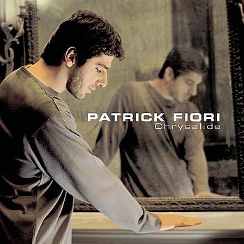 Patrick Fiori - Chrysalide