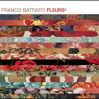 Franco Battiato - Fleurs 3