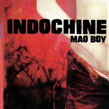 Indochine - Mao Boy