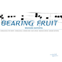 Wolfgang Muthspiel - Bearing Fruit