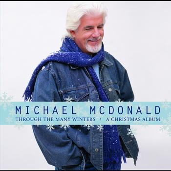 Michael McDonald - Through The Many Winters