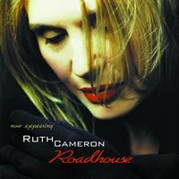 Ruth Cameron - Roadhouse