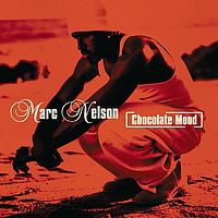 Marc Nelson - Chocolate Mood