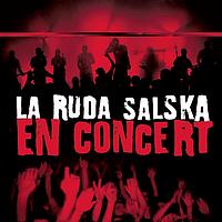 La Ruda Salska - En concert (Explicit)